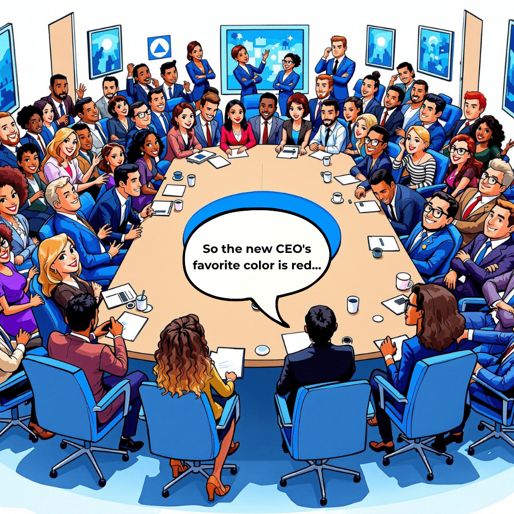 Professional cartoon of a large, diverse group of business professionals in a boardroom with blue chairs, blue artwork, blue carpet, and a blue logo. One person humorously comments, “So the new CEO’s favorite color is red…”